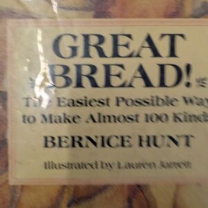 Great Bread! Book by Bernice Hunt
